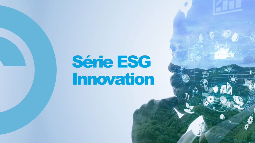 Série ESG Innovation: O que é ESG na prática?